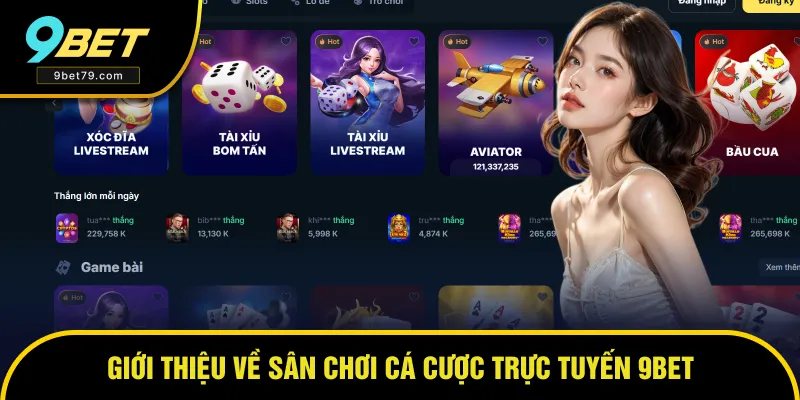 Vài nét thông tin nổi bật giới thiệu 9BET Vài nét thông tin nổi bật giới thiệu 9BET