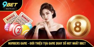 Numbers Game - Giới Thiệu Tựa Game Quay Số Hot Nhất Hiện Nay