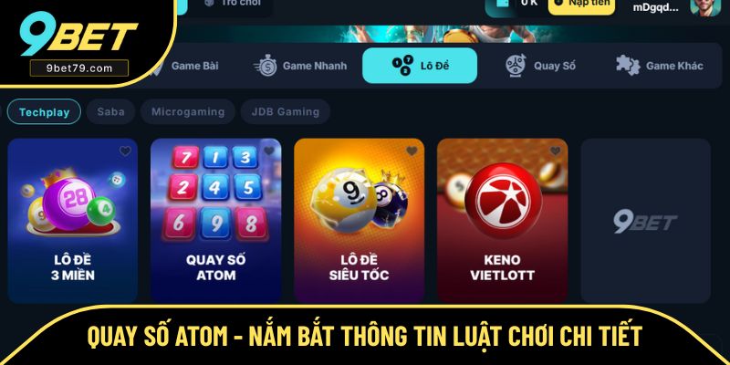 Quay Số Atom - Nắm Bắt Thông Tin Luật Chơi Chi Tiết Tại 9BET