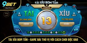 ài Xỉu Bom Tấn - Game Bài Thú Vị Với Cách Chơi Độc Đáo Số 1
